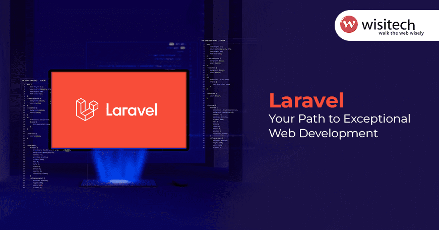 Top-notch laravel web development company
