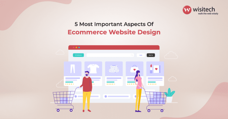 5 Most Important Aspects Of Ecommerce Website Design