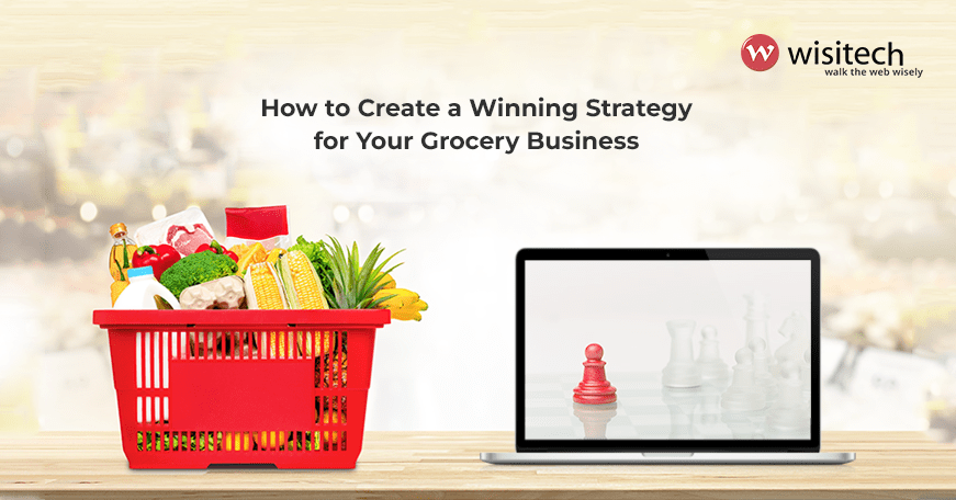 Winning Strategy for your Grocery business