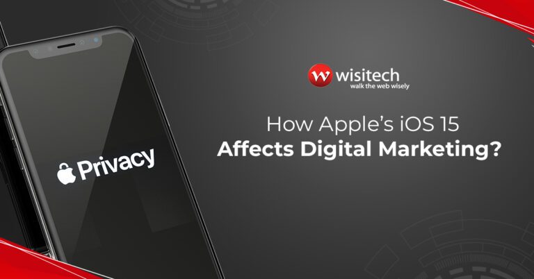 How Apple’s iOS 15 Affects Digital Marketing?