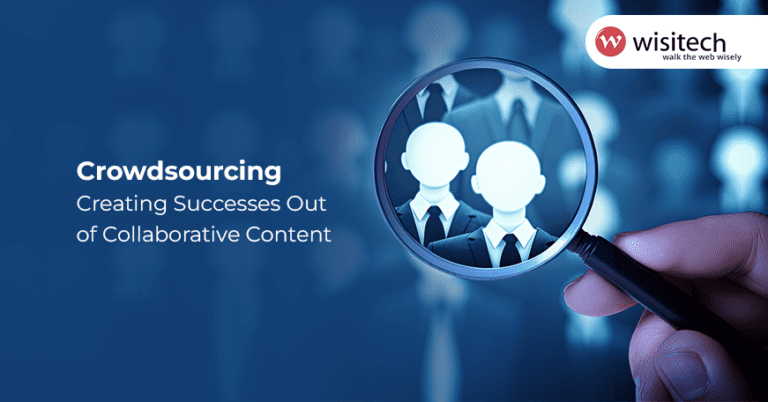 Crowdsourcing – Creating Successes Out of Collaborative Content