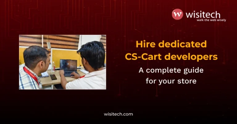 Wisitech builds CS-Cart stores that load faster, convert better, and scale further