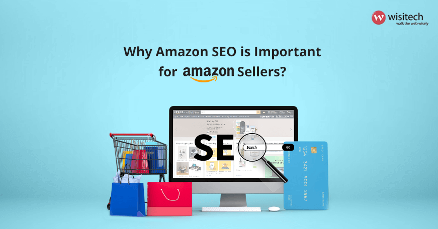 Why Amazon SEO is Important for Amazon Sellers
