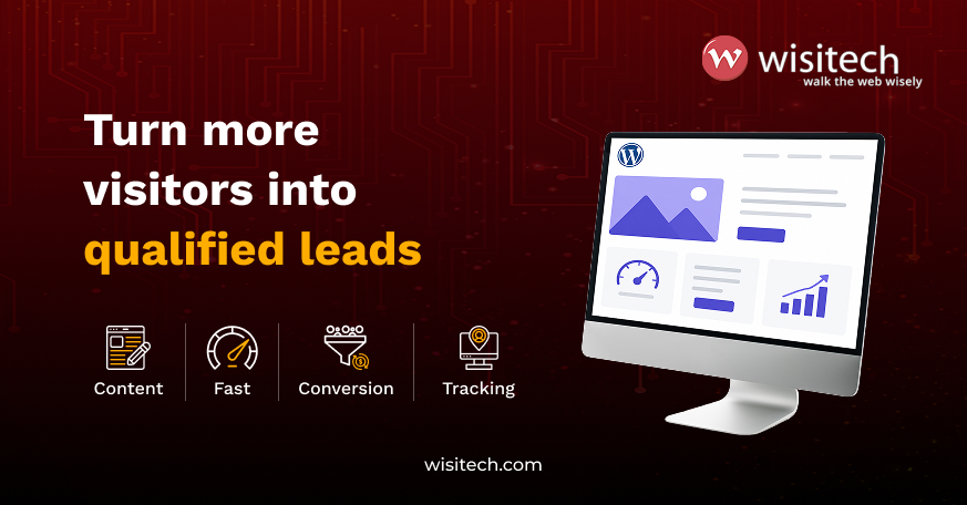 WordPress website optimization strategy for turning website visitors into qualified leads