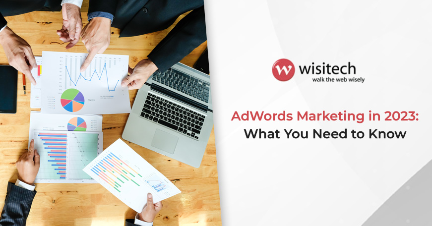 AdWords-Marketing-in-2023-What-You-Need-to-Know