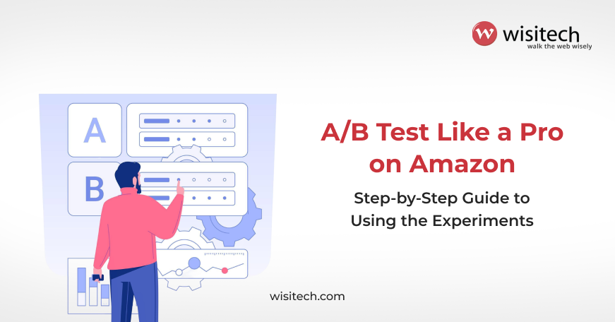 Screenshot of Amazon Seller Central Experiments Tool showing A/B test setup for product listing optimization