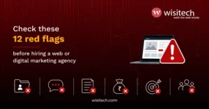 Red flags when hiring a web development or digital marketing agency checklist 2026