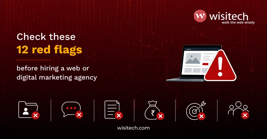 Red flags when hiring a web development or digital marketing agency checklist 2026