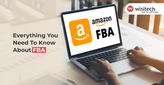 Everything You Need To Know About FBA