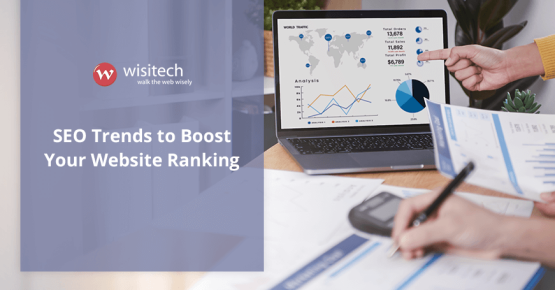 SEO Trends to Boost Your Website Ranking