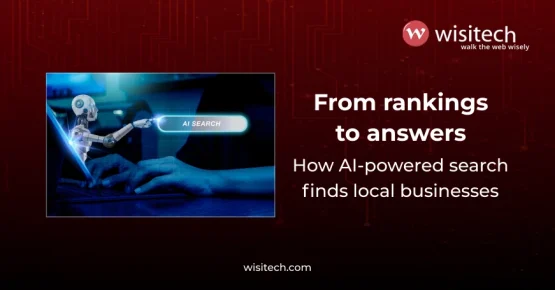 Built for how search works now, SEO for AI-powered search by Wisitech.